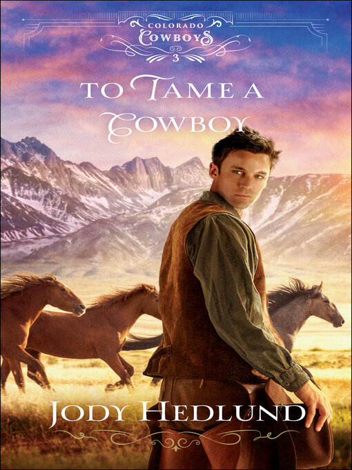 Title details for To Tame a Cowboy by Jody Hedlund - Available